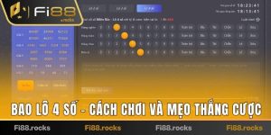 BAO LÔ 4 SỐ - HƯỚNG DẪN CÁCH CHƠI VÀ BÍ QUYẾT THẮNG CƯỢC BAO LÔ 4 SỐ