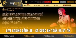 LIVE CASINO SẢNH AE - SÂN CHƠI CÁ CƯỢC AN TOÀN VÀ UY TÍN LIVE CASINO SẢNH AE