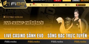 LIVE CASINO SẢNH EVO - SÒNG BẠC TRỰC TUYẾN HOT NHẤT 2025 LIVE CASINO SẢNH EVO
