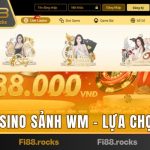 LIVE CASINO SẢNH WM - LỰA CHỌN TOP 1 CHO HỘI VIÊN NĂM 2025 LIVE CASINO SẢNH WM